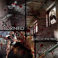 Horned (SWE) : Halo of the Flesh